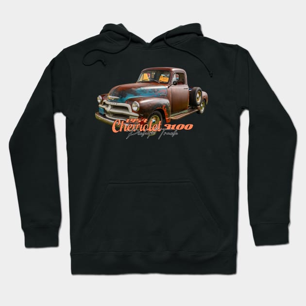 1954 Chevrolet 3100 Pickup Truck Hoodie by Gestalt Imagery